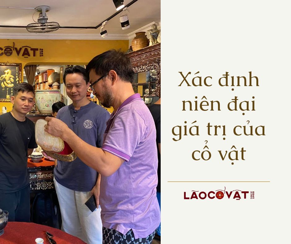 Xác Định Giá Trị Của Đồ Cổ