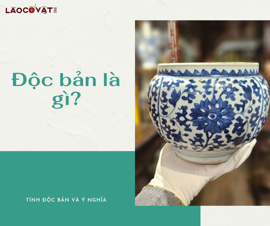 Đồ độc bản là gì?