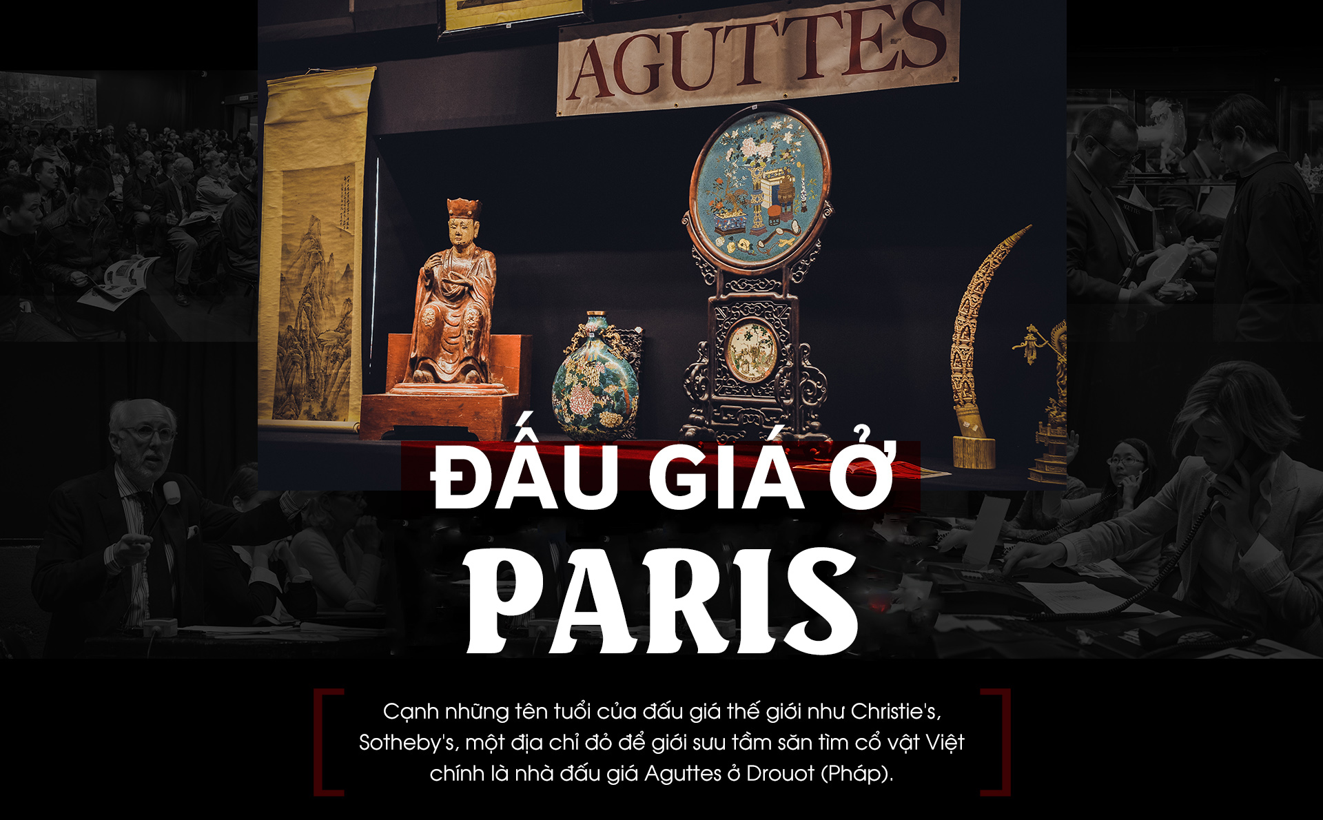 SĂN CỔ VẬT VIỆT Ở NƯỚC NGOÀI : ĐẤU GIÁ Ở PARIS